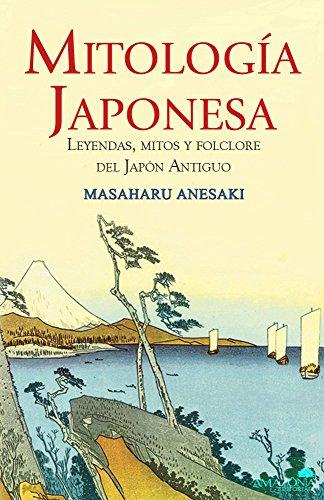 Novedades de Amazon Mitología japonesa de Masaharu Anesaki