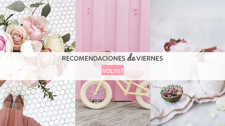 Recomendaciones de viernes - Vol.107 photo Recomendaciones_Viernes107.jpg