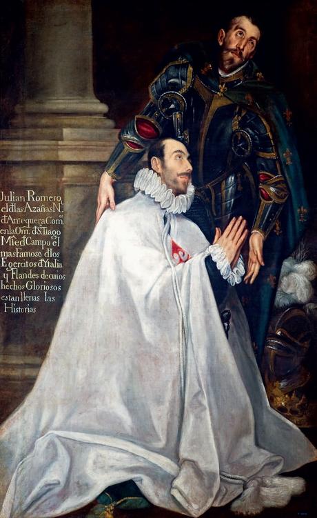 El Maestre de Campo Sir Julián Romero “El de las Hazañas” El Maestre de Campo Sir Julián Romero “El de las Hazañas”