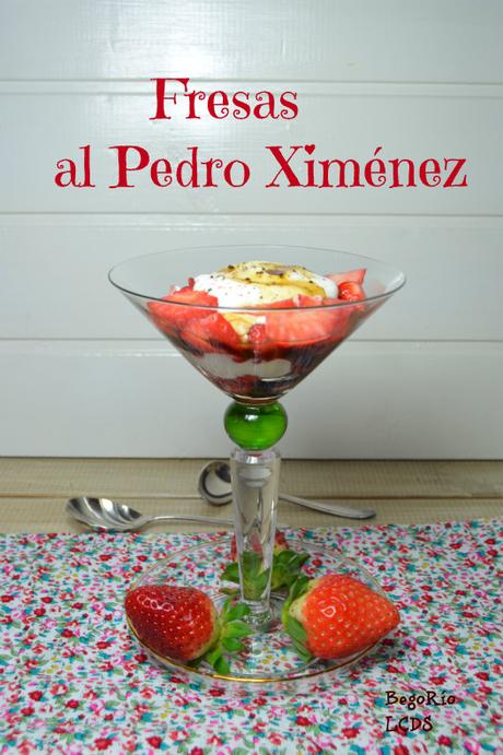 Fresas al Pedro Ximénez