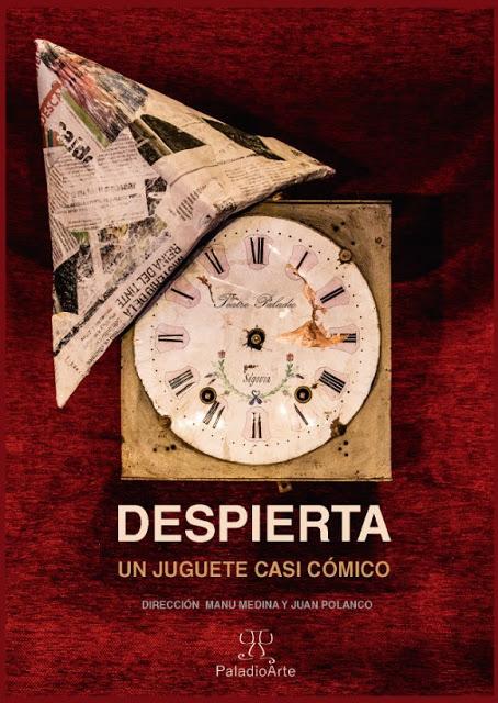 Despierta, un juguete casi cómico, por manu medina