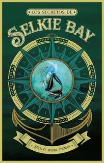 Los secretos de Selkie Bay - Shelley  Moore Thomas