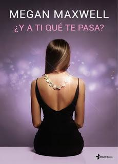 ¿Y a ti qué te pasa? – Megan Maxwell,Descargar gratis http://www.librosinpagar.info/2018/02/y-ti-que-te-pasa-megan-maxwelldescargar.html