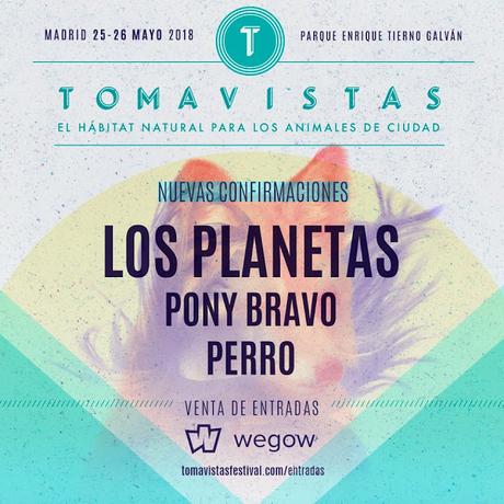 Festival Tomavistas 2018: Los Planetas, Pony Bravo, Perro...