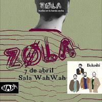 Concierto de Zola y Belushi en Sala Wah Wah