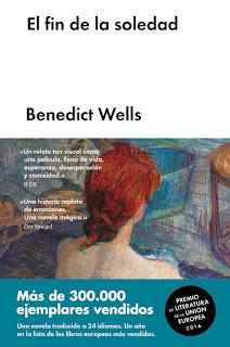 El fin de la soledad. Benedict Wells. El fin de la soledad. Benedict Wells.