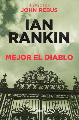 Mejor el diablo. Ian Rankin