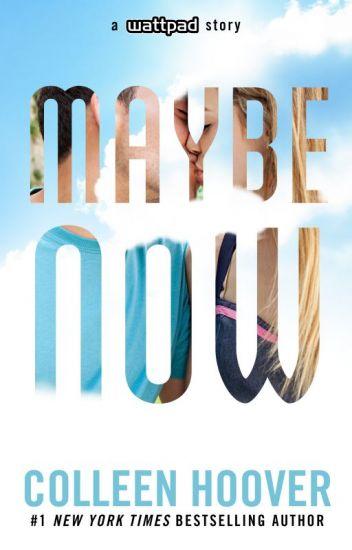 Resultado de imagen para maybe now colleen hoover
