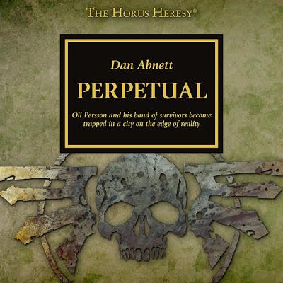 Perpetual de Dan Abnett. Una reseña