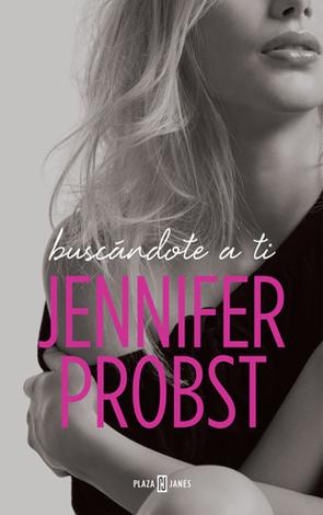 Buscándote a ti - En busca de 01 - Jennifer Probst