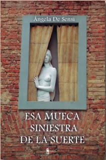 Reseña #49: Esa Mueca Siniestra de la Suerte de Ángela De Sensi