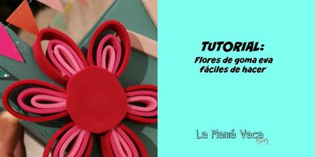 Tutorial flores tutorial flores de goma eva faciles de hacer