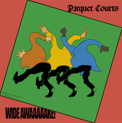 Parquets Courts: Anuncian su nuevo LP Wide Awake!