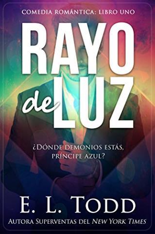 http://www.librosinpagar.info/2018/02/rayo-de-luz-e-l-todddescargar-gratis.html