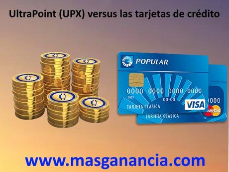 UltraPoint (UPX) versus las tarjetas de crédito ultrapoint