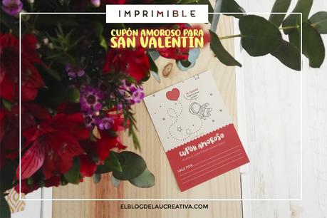 IMPRIMIBLE | Cupón amoroso para San Valentín