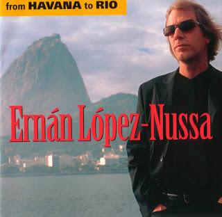 Ernán López-Nussa - From Havana To Rio