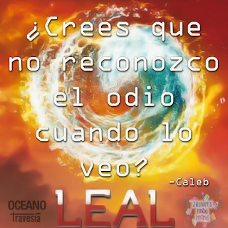 [FRASES LITERARIAS] Leal de Veronica Roth