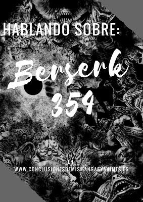 Hablando sobre: Berserk 354 Manga