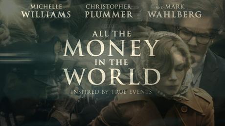 Todo el Dinero del Mundo (All the Money in the World, 2017)