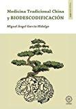 Biodescodificación y Medicina Tradicional China