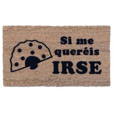 felpudo si me quereis irse felpudo si me quereis irse
