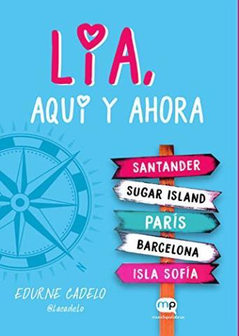 http://www.librosinpagar.info/2018/02/lia-aqui-y-ahora-edurne-cadelodescargar.html