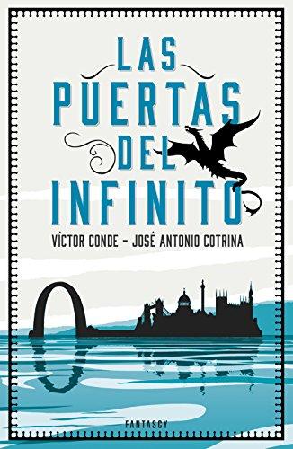 Las puertas del infinito de [Conde, Víctor, Cotrina, José Antonio]