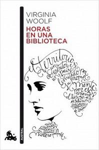 “Horas en una biblioteca”, de Virginia Woolf