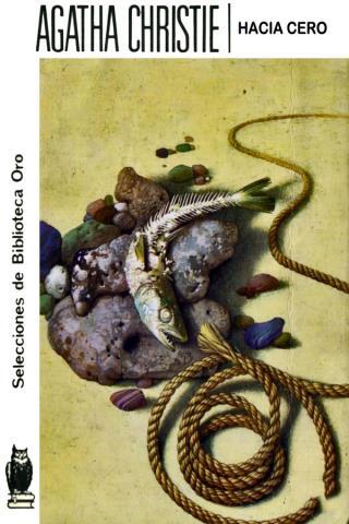 Hacia cero – Agatha Christie,Descargar gratis http://www.librosinpagar.info/2018/02/hacia-cero-agatha-christiedescargar.html