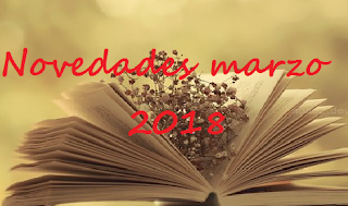 NOVEDADES EDITORIALES MARZO 2018