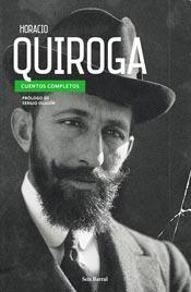 Quiroga: relatos extraños del más acá. Quiroga: relatos extraños del más acá.