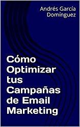 ¿CÓMO HACER UNA CAMPAÑA DE EMAIL MARKETING RENTABLE?