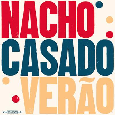 [Disco] Nacho Casado - Verão (2018)