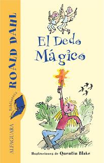 Reseña #122: EL DEDO MÁGICO de Roald Dahl