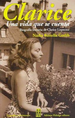 Clarice, una vida que se cuenta - Nádia Batella Gotlib