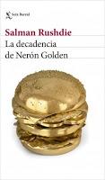 La decadencia de Nerón Golden. Salman Rushdie