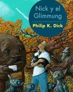 http://www.librosinpagar.info/2018/03/nick-y-el-glimmung-philip-k.html