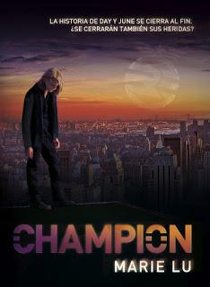 Reseña: Champion (Legend #3) - Marie Lu Reseña: Champion (Legend #3) - Marie Lu