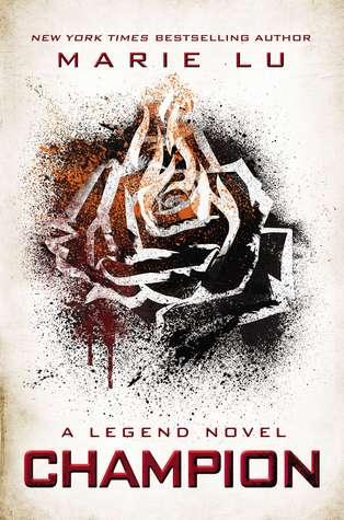 Reseña: Champion (Legend #3) - Marie Lu Champion (Legend, #3)