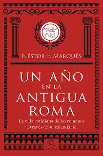 EL TIEMPO Y LOS ROMANOS. UN AÑO EN LA ANTIGUA ROMA. RESEÑA