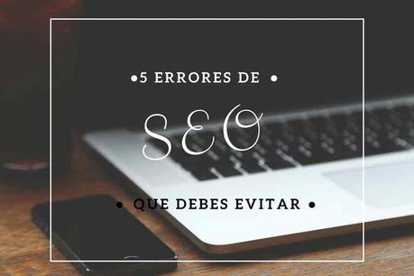 5 errores de SEO que muchos expertos siguen cometiendo 5 errores de seo que muchos expertos siguen cometiendo