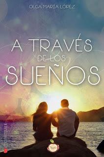 Reseña | A través de los sueños ~ Olga María López