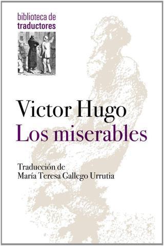 Los miserables – Victor Hugo,Descargar gratis http://www.librosinpagar.info/2018/03/los-miserables-victor-hugodescargar.html
