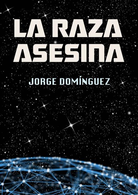 El escritor Jorge Domínguez presenta su novela La raza asesina