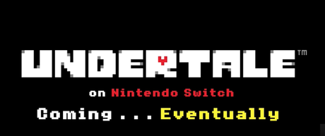 Undertale se anuncia para Nintendo Switch Undertale se anuncia para Nintendo Switch