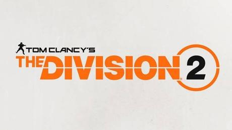 El desarrollo de The Division 2 ya es oficial