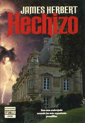 Hechizo, una novela de James Herbert.
