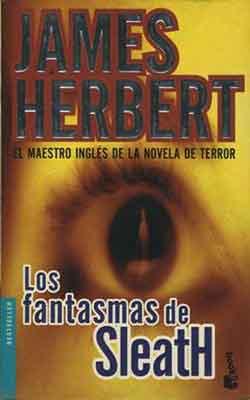 Los fantasmas de Sleath, una novela de James Herbert.