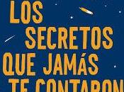 Reseña secretos jamás contaron